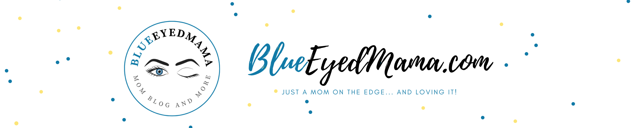 A Blue Eyed Mama's Blog